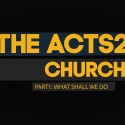 The Acts 2 Church