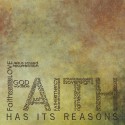 Faith Has Its Reasons