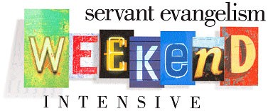 servant evangelism weekend intensive